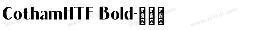 CothamHTF Bold字体转换